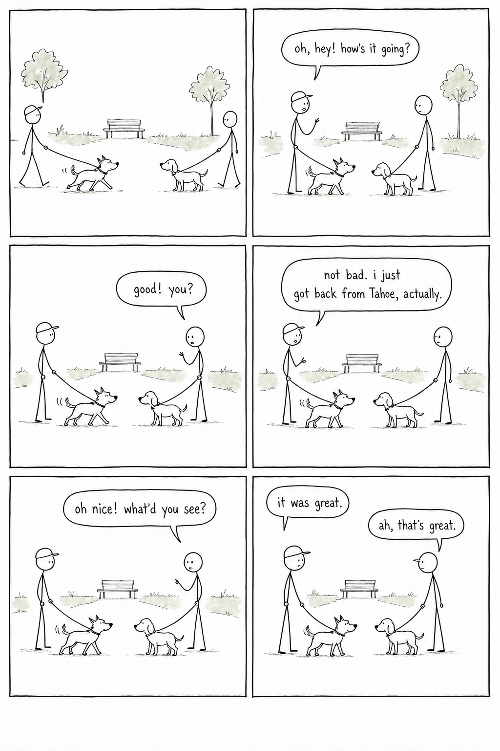 A six-panel comic of two people meeting while walking their dogs and having a brief conversation about a trip to Tahoe.